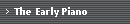 The Early Piano